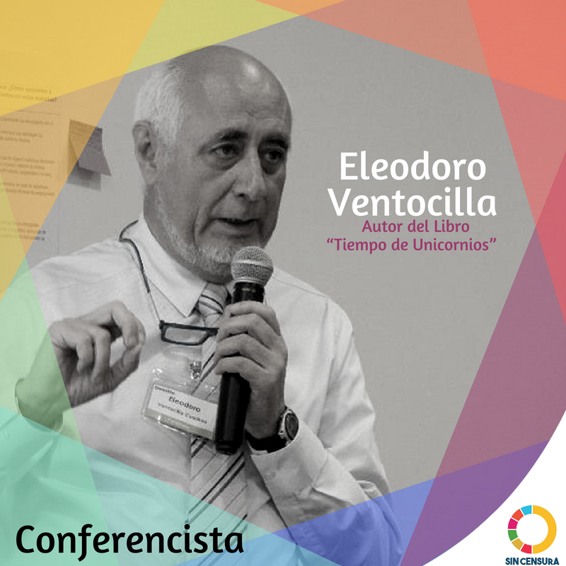 ENTREVISTA AL ARQ ELEODORO VENTOCILLA , EL CREADOR DE TIEMPO DE UNICORNIOS