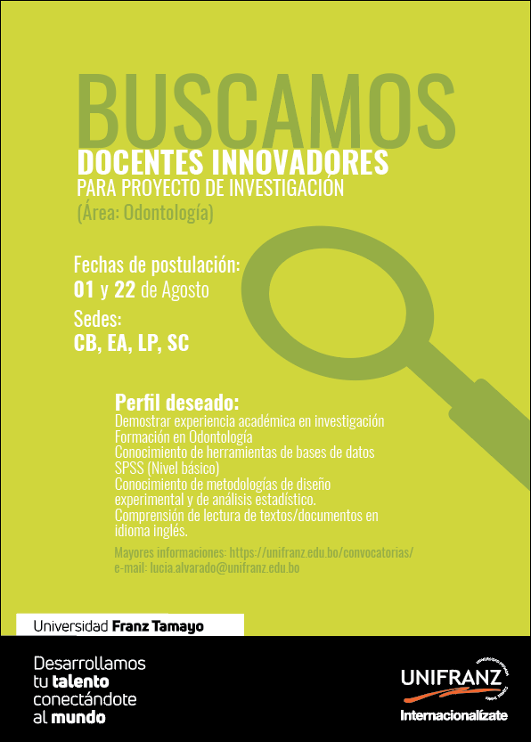 CONVOCATORIA INTERNA PARA DESARROLLAR UN PROYECTO DE INVESTIGACIÓN EN LAS CARRERAS DE ODONTOLOGÍA