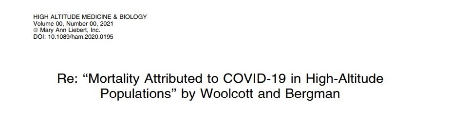 Re: ‘‘Mortality Attributed to COVID-19 in High-Altitude Populations’’ by Woolcott and Bergman